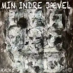 Min Indre Jævel - Single by Kauko album reviews, ratings, credits