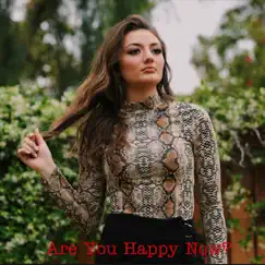 Are You Happy Now? - Single by Brooke Michelle album reviews, ratings, credits