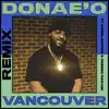 Vancouver (Remix) - Single album lyrics, reviews, download