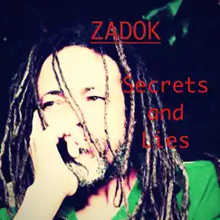 Secrets and Lies - Single by ZADOK album reviews, ratings, credits