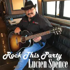 Rock This Party - Single by Lucien Spence album reviews, ratings, credits