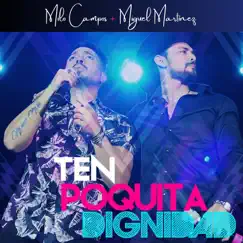 Ten Poquita Dignidad - Single by Milo Campos & Miguel Martinez album reviews, ratings, credits