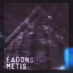 Metis - Single by EADONS album reviews, ratings, credits