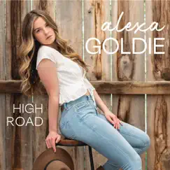 High Road - EP by Alexa Goldie album reviews, ratings, credits