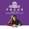 Kontor Focus (Music for Concentration & Study) album lyrics, reviews, download