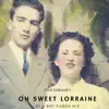 Oh Sweet Lorraine - Single album lyrics, reviews, download