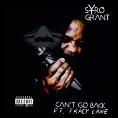 Can’t Go Back - Single by Syro Grant & Tracy Lane album reviews, ratings, credits