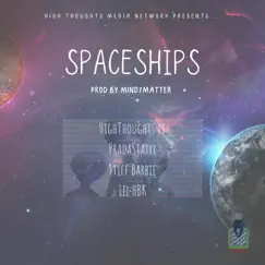 Spaceships (feat. PradaStaxxx, $tiff Barbie & Lil HBK) Song Lyrics