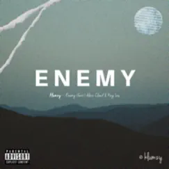 Enemy (feat. Alexx Cloud & King Los) Song Lyrics