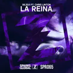 La Reina (feat. Chris Linton) - Single by 98.20.11 album reviews, ratings, credits
