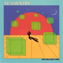 Nu-Country (feat. Fran) - Single by The Curls album reviews, ratings, credits