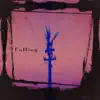 Falling - EP album lyrics, reviews, download