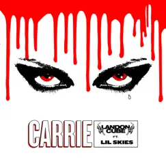 Carrie (feat. Lil Skies) - Single by Landon Cube album reviews, ratings, credits