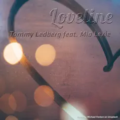 Loveline (feat. Mia Lexie) [Downtown Mix] Song Lyrics