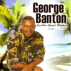 Caribbean Gospel Rhythms, Vol. 3 by George Banton album reviews, ratings, credits