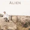 Alien - Single album lyrics, reviews, download