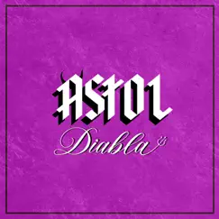 Diabla - Single by Astol album reviews, ratings, credits