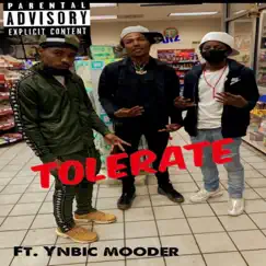 Tolerate (feat. Ynbic Mooder) - Single by Lul Ailo album reviews, ratings, credits