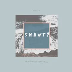 Shawty (feat. Phantamic935) Song Lyrics