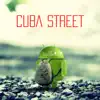 Cuba Street - Single album lyrics, reviews, download