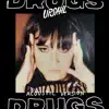Drugs (Acoustic) - Single album lyrics, reviews, download