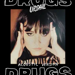 Drugs (Acoustic) - Single by UPSAHL album reviews, ratings, credits