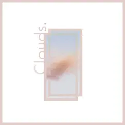 Clouds. - Single by Pizza Dates album reviews, ratings, credits