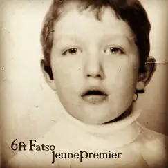 Jeune Premier by 6ft Fatso album reviews, ratings, credits