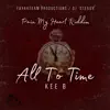 All to Time - Single album lyrics, reviews, download