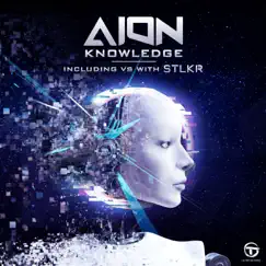 Knowledge - Single by Aion & STLKR album reviews, ratings, credits