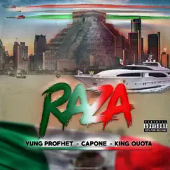 Raza (feat. King Quota & Capone) - Single by Yung Profhet album reviews, ratings, credits