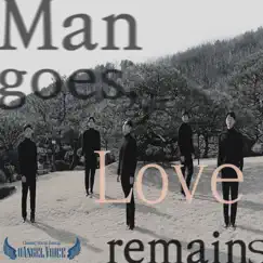 Man Goes, Love Remains - Single by Uangelvoice album reviews, ratings, credits