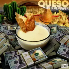 Queso (feat. Chuuwee) Song Lyrics