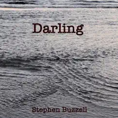 Darling - Single by Stephen Buzzell album reviews, ratings, credits