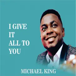 I Give it All to You Song Lyrics