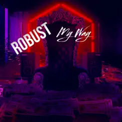My Way - Single by Robust album reviews, ratings, credits