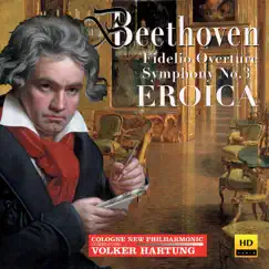 Beethoven: Fidelio Overture & Symphony No. 3 