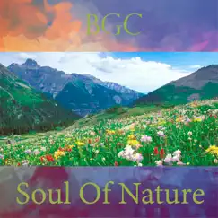 Soul of Nature by B.G.C. album reviews, ratings, credits