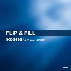 Irish Blue (feat. Junior) by Flip & Fill album reviews, ratings, credits