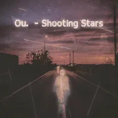 Shooting Stars - Single by Ou. album reviews, ratings, credits