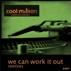 We Can Work It Out (feat. Westcoast Soulstars) [Dave Doyle Remix] Song Lyrics