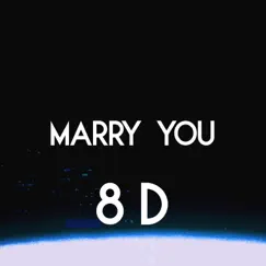 Marry You (8d Audio Edit) Song Lyrics