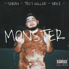 Monster (feat. TroyKeller & Direz) - Single by Seiran album reviews, ratings, credits