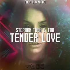 Tender Love - Single by Stephan Tosh & TBR album reviews, ratings, credits