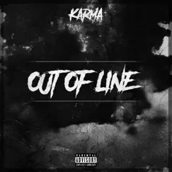 Out of Line - Single by Karma album reviews, ratings, credits