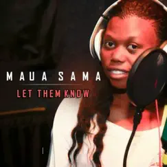 Let Them Know - Single by Maua Sama album reviews, ratings, credits