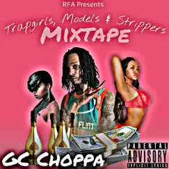 Trapgirls, Models & Strippers by GC Choppa album reviews, ratings, credits