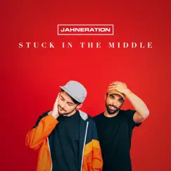 Stuck in the Middle by Jahneration album reviews, ratings, credits