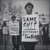 Same Sh!t, Different Toilet (feat. Styles P) - Single album lyrics, reviews, download