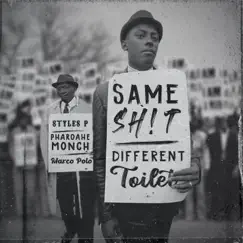 Same Sh!t, Different Toilet (feat. Styles P) - Single by Pharoahe Monch album reviews, ratings, credits